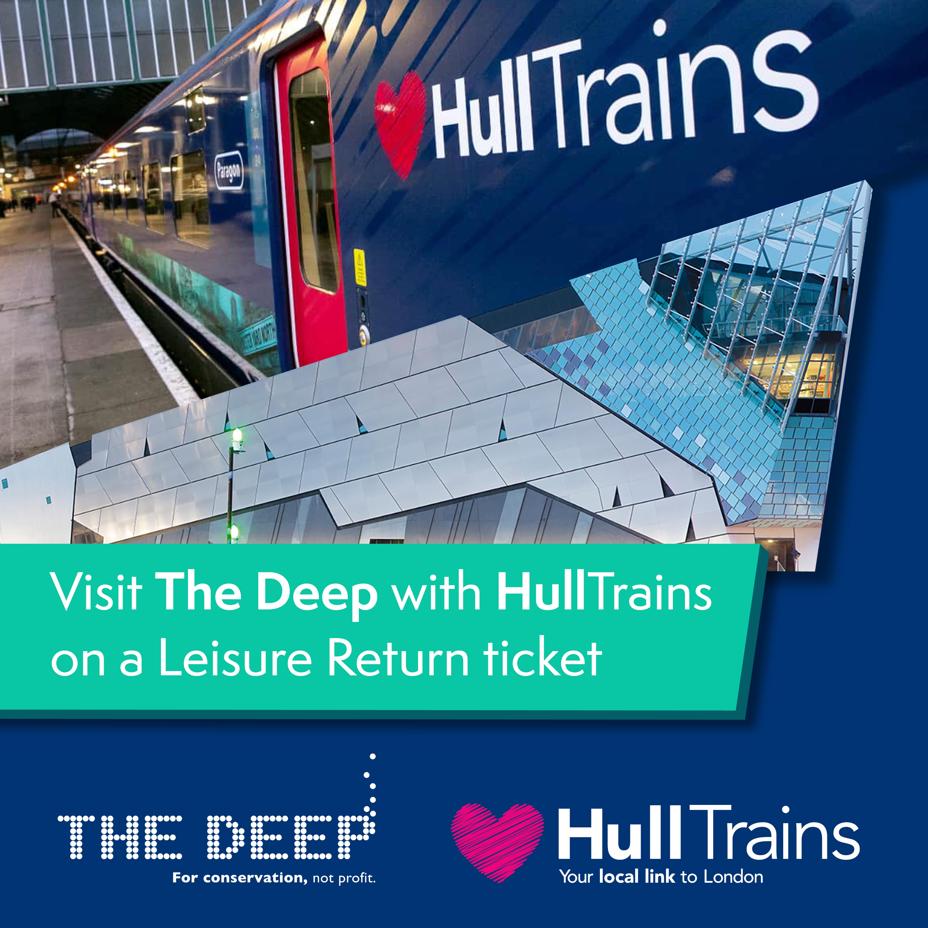 Visit The Deep with Hull Trains on a Leisure Return ticket